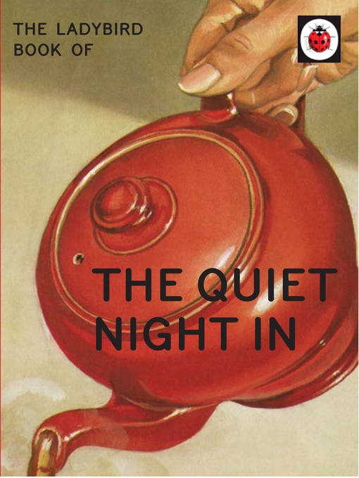 Upplýsingar um The Ladybird Book of the Quiet Night In eftir Jason Hazeley - Biðlisti